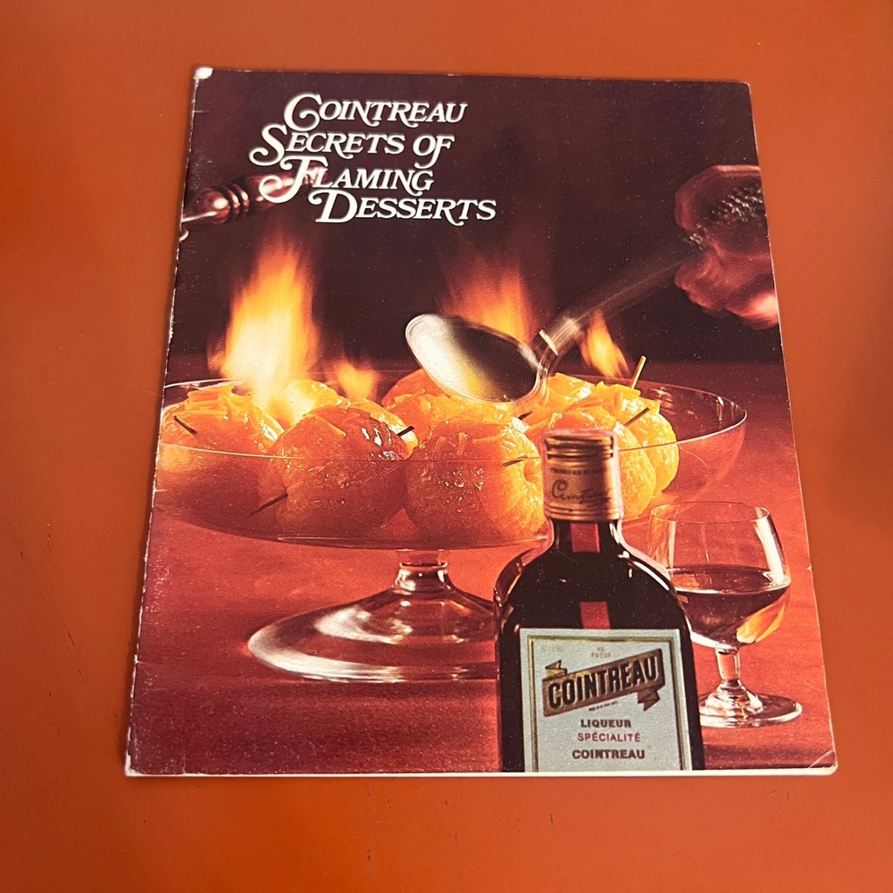 Vintage Cointreau Secrets of Flaming Desserts Recipe Booklet French Cookbook